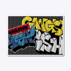 gangster-ish! Die Cut Sticker