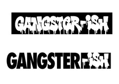 gangster-ish! Die Cut Sticker