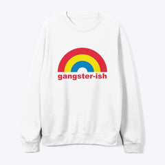gangster-ish! White Unisex Sweatshirt