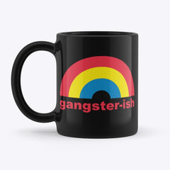 gangster-ish! Black Coffee Mug
