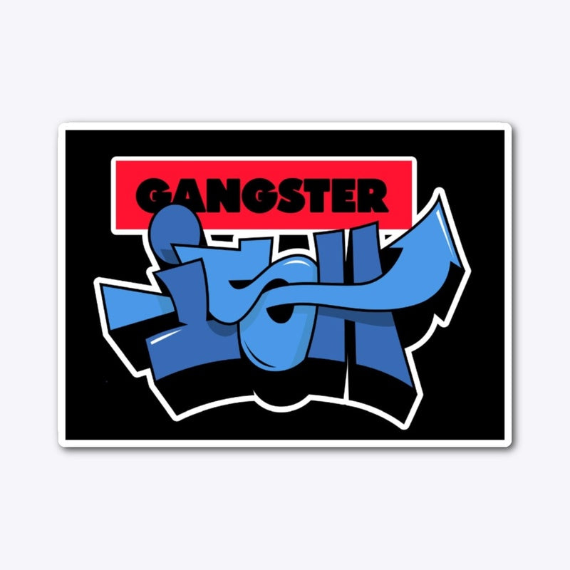 gangster-ish! Die Cut Sticker