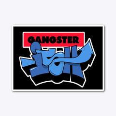 gangster-ish! Die Cut Sticker