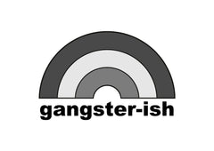 Gangster-ish! Die Cut Sticker