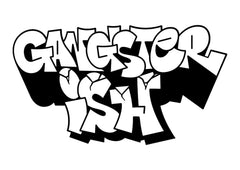 gangster-ish! Die Cut Sticker